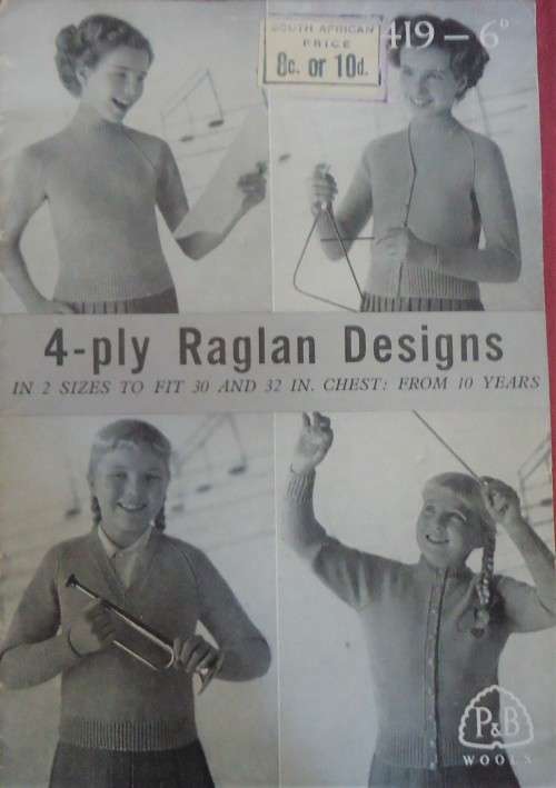 P&B WOOLS #419  4 PLY RAGLAN DESIGNS 2 FIT 30-32` CHEST FROM 10 YEARS