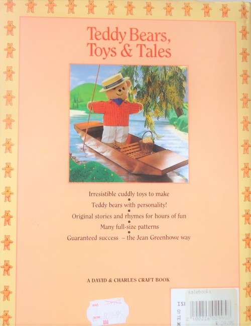 TEDDY BEARS, TOYS AND TALES BY JEAN GREENHOWE WITH FULL SIZE PATTERNS-128 A4 PAGES HARD COVER+JACKET