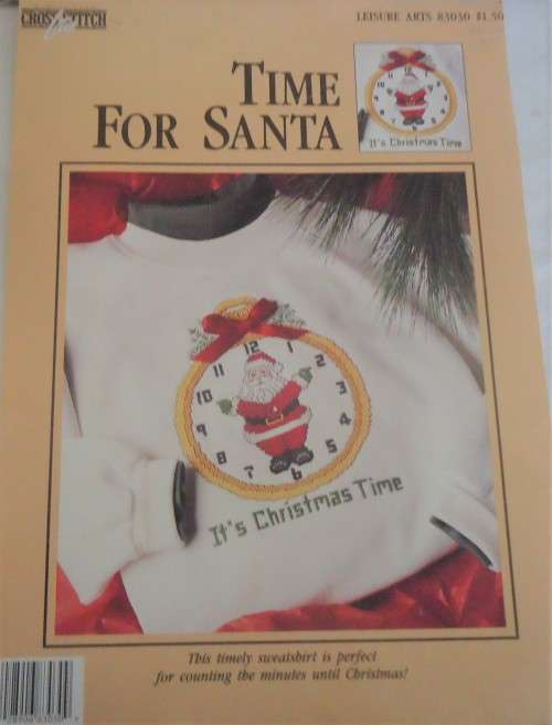 `TIME FOR SANTA`- CROSS STITCH PATTERN - LEISURE ARTS #83030