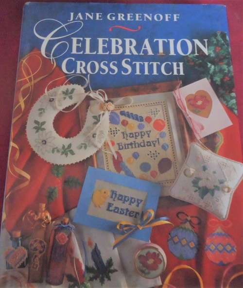 CELEBRATION CROSS STITCH JANE GREENOFF- 136 PAGE HARDCOVER WITH DUST JACKET