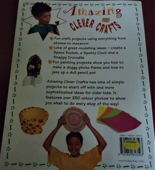 AMAZING CLEVER CRAFTS-LOTS OF REALLY CRAFTY THINGS TO MAKE-100 PAGE SOFT COVER