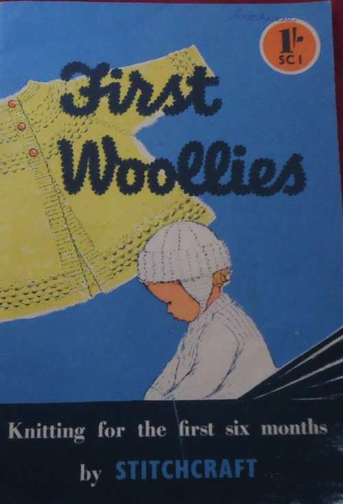 FIRST WOOLIES - KNITTING FOR THE FIRST SIX MONTHS - STITCHCRAFT - 28 A5 PAGES BLUE COVER