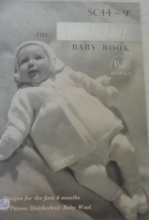 P&B  SC 44 THE QUICKERKNIT BABY BOOK - DESIGNS FOR THE FIRST 6 MONTHS - 16 A5 PAGES