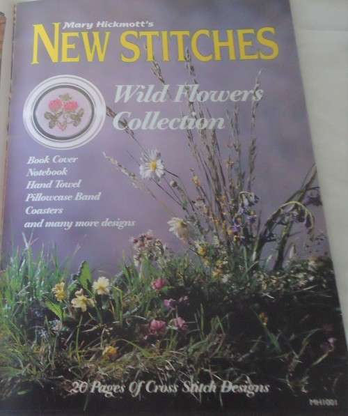 MARY HICKMOTT`S UK NEW STITCHES MAGAZINE` #11-84 A4 PAGES+PATTERNS+WILD FLOWERS 20 PG SUPPLEMENT