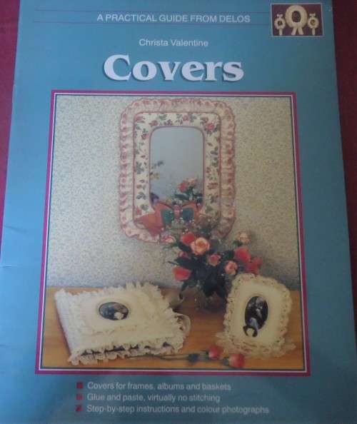 A DELOS GUIDE FOR SOUTH AFRICA `COVERS`  BY CRISTA VALENTINE 32 A4 PAGES OF PATTERNS/PROJECTS