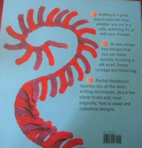 I LOVE KNITTING - 25 LOOPY PROJECTS THAT WILL SHOW YOU HOW TO KNIT EASILY - RACHEL HENDERSON-128 PG