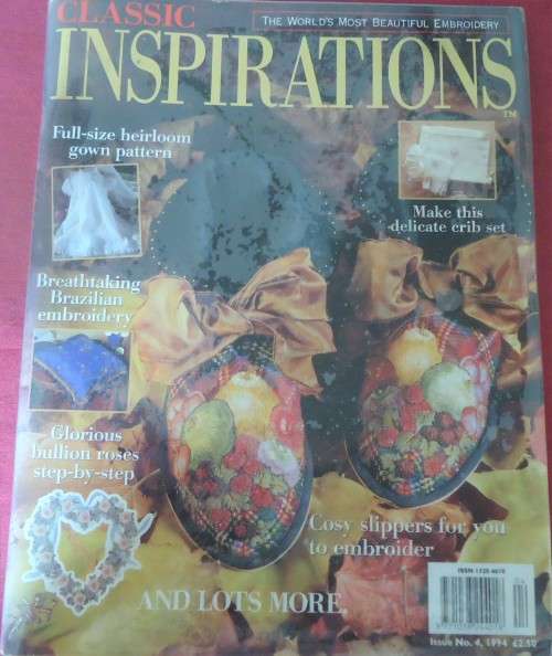 CLASSIC INSPIRATIONS-THE WORLD`S MOST BEAUTIFUL EMBROIDERY-ISS NO.4 1994 - 74 PAGES+PULL OUT SECTION
