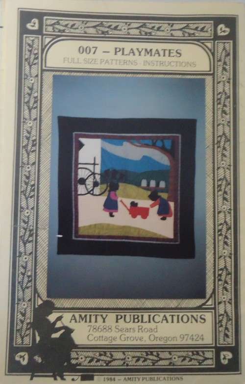 APPLIQUE PLAYMATES - FULL SIZE PATTERNS INSTRUCTIONS - 007 AMITY PUBLICATIONS