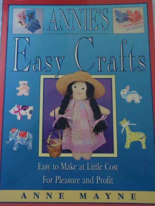 ANNIE`S EASY CRAFTS-ANNE MAYNE-72 PAGE SOFT COVER