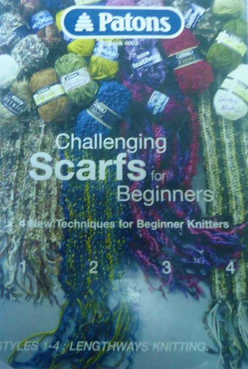 PATONS BOOK 6002 -CHALLENGING SCARFS FOR BEGINNERS - 16 PATTERNS