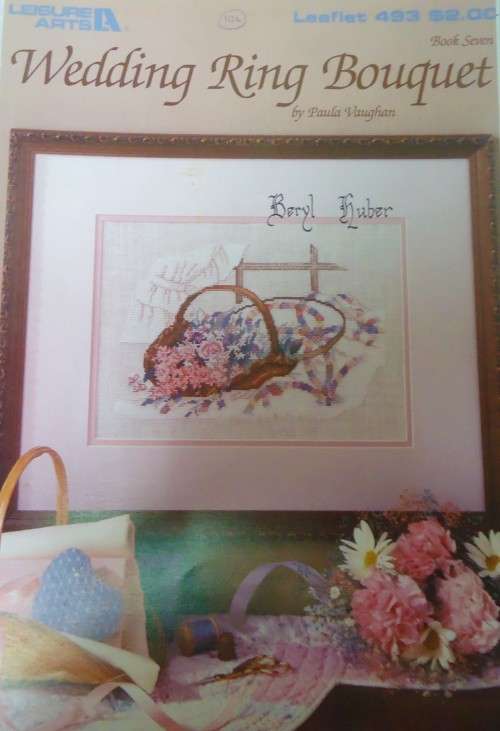 WEDDING RING BOUQUET BY PAULA VAUGHAN BOOK 7- LEISURE ARTS 493 -4 PAGES