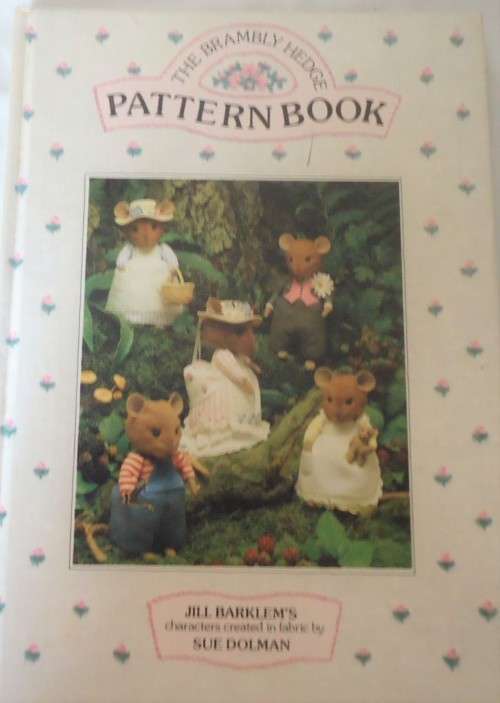 THE BRAMBLY HEDGE PATTERN BOOK - JILL BARKEN - 68 PAGE HARD COVER BOOK