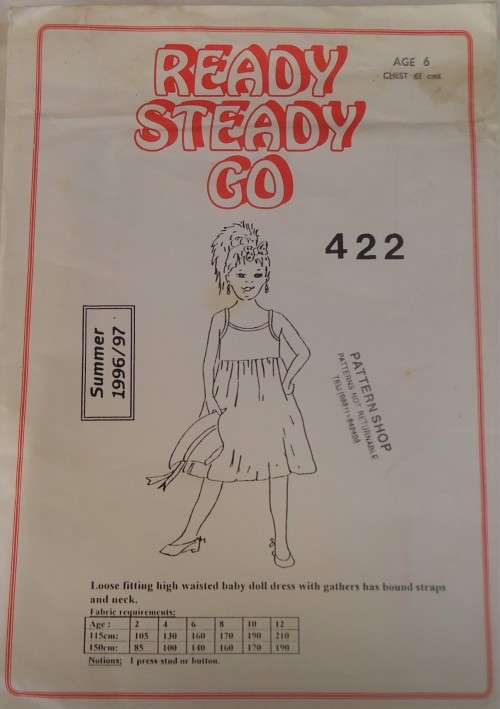 READY-STEADY-GO PATTERN - NUMBER 422 - LOOSE FITTING HIGH WAIST BABY DOLL DRESS- AGE 6