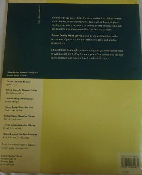 PATTERN CUTTING MADE EASY - A  STEP BY STEP INTRODUCTION -GILLIAN HOLMAN - 116 PAGES SOFT COVER
