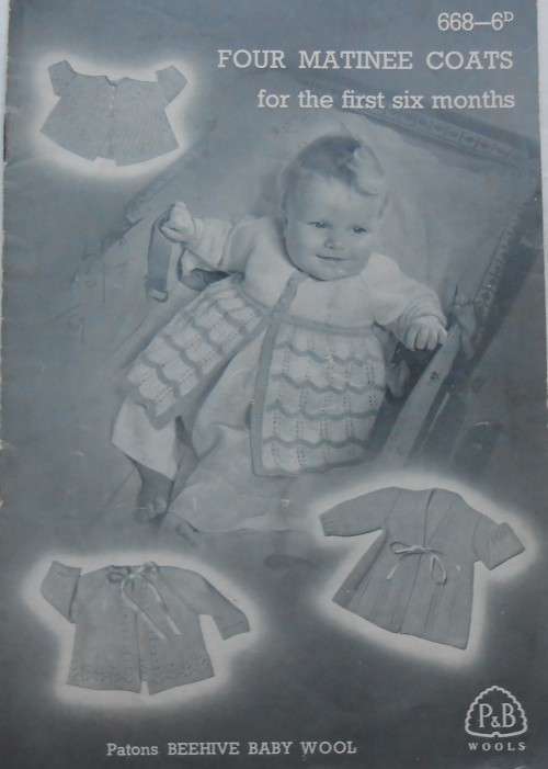 PATONS P&B #668  -FOUR MATINEE COATS - FOR THE FIRST SIX MONTHS - 12 A5 PAGES