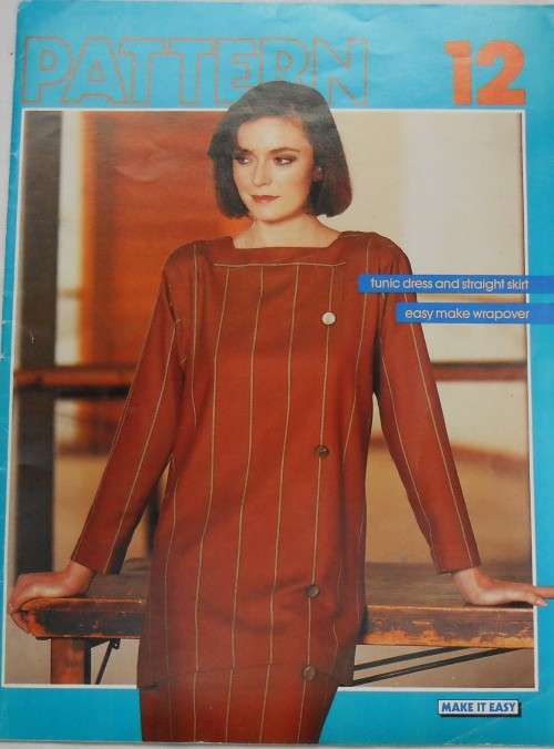 MAKE IT EASY #12 DRESSES-TOPS-SKIRTS FROM 1 PATTERN