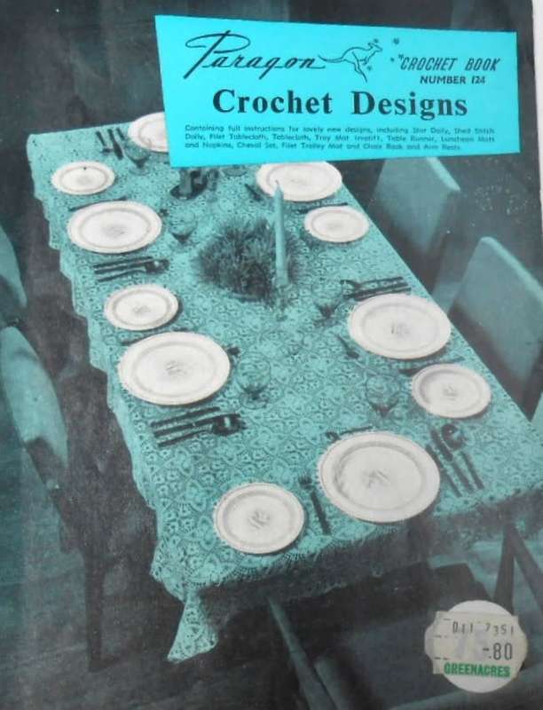 PARAGON CROCHET BOOK NUMBER 124 - CROCHET DESIGNS -16 PAGES A4 SIZE