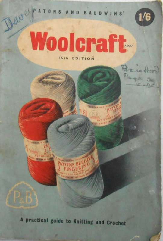 P & B WOOLCRAFT - A PRACTICAL GUIDE TO KNITTING & CROCHET- 76 A5 PAGES