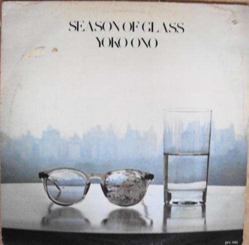 YOKO ONO - SEASONS OF GLASS  - 1981 STEREO LP WITH THE ORIGINAL INNER SLEEVE WITH THE SONG LYRICS