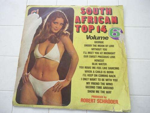SOUTH AFRICAN TOP 14 - VOLUME 6 - STEREO LP WITH THE COVER DISPLAYING WEAR