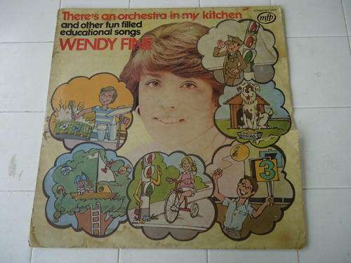 THERE'S AN ORCHESTRA IN MY KITCHEN & OTHER FUN FILLED EDUCATIONAL SONGS BY WENY FINE -1978 STEREO LP