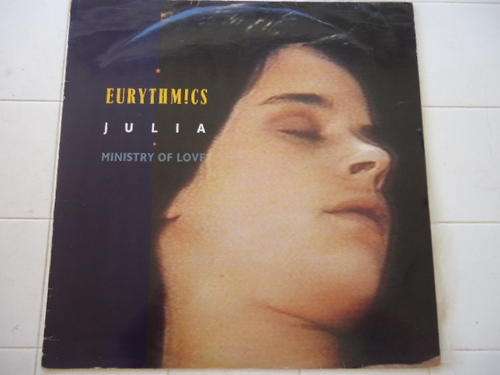 EURYTHMICS - "JULIA B/W MINISTRY OF LOVE" 45 RPM EXTENDED PLAY 12" IMPORTED UK 1985 STEREO LP