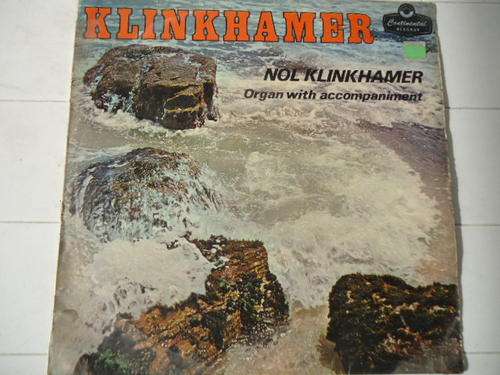 NOL KLINKHAMER "KLINKHAMER ORGAN WITH ACCOMPANIMENT" 1968 VINYL LP IN GOOD CONDITION