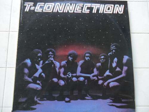 T-CONNECTION - SELF TITLED - 1979 STEREO LP IN GREAT CONDITION