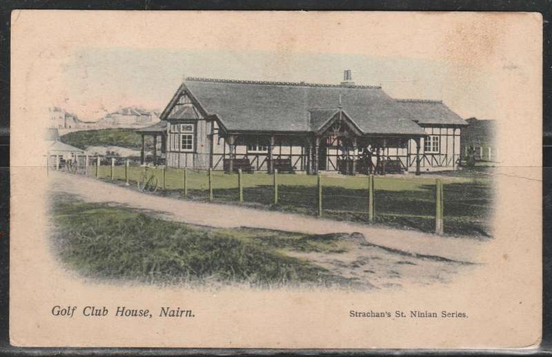 A PICTURE POST CARD  SHOWING GOLF CLUB HOUSE  NAIRN MAILED TO S.A. LOOK SCAN X 2