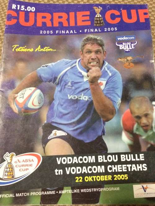 Currie Cup Final 2005 Blue Bulls vs Cheetahs