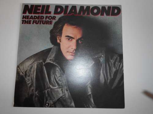 Neil Diamond - Headed For the Future Vinyl LP