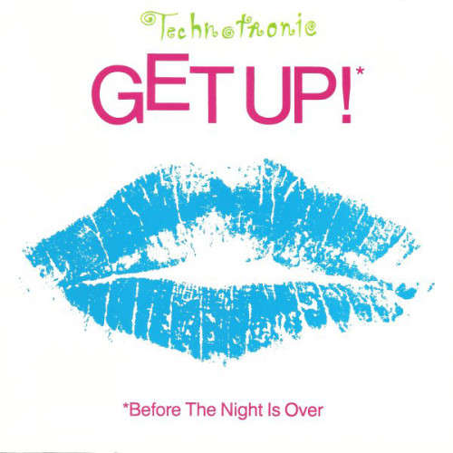 Technotronic  Get Up! (Before The Night Is Over) Maxi CD