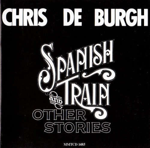 Chris de Burgh - Spanish Train and Other Stories CD