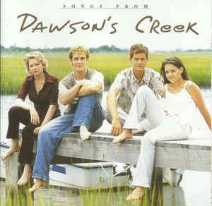 Various - Songs From Dawson`s Creek CD
