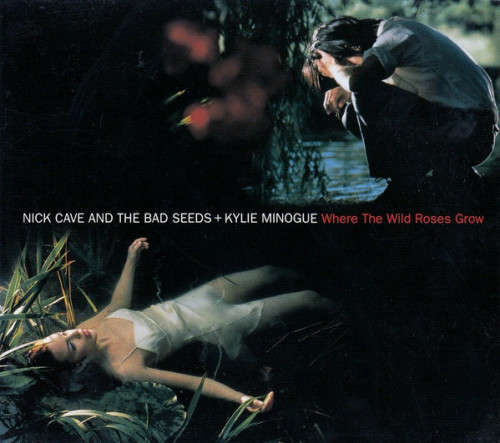 Nick Cave & Kylie Minogue - Where the Wild Roses Grow CD Import