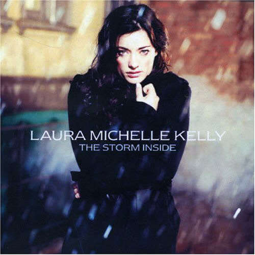 Laura Michelle Kelly - The Storm Inside CD