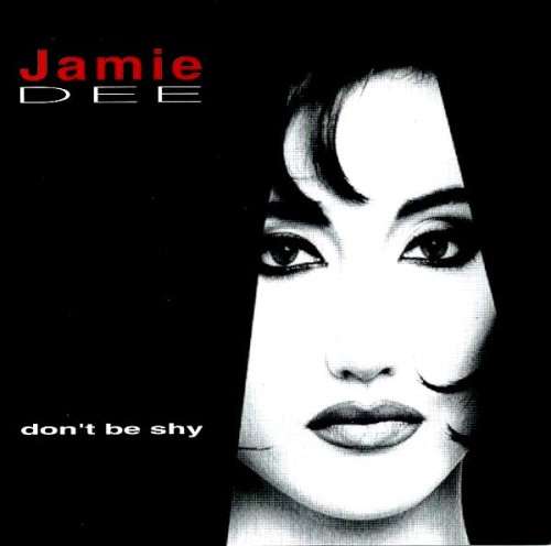 Jamie Dee - Don`t Be Shy CD