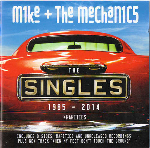 Mike and the Mechanics - Singles 1985 - 2014 and Rarities Double CD