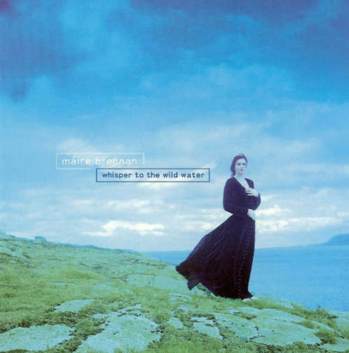 Máire Brennan - Whisper To the Wild Water CD