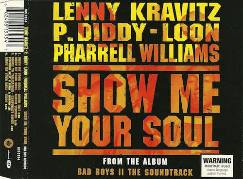 Lenny Kravitz and P. Diddy and Loon - Pharrell Williams - Show Me Your Soul Maxi CD Single Import