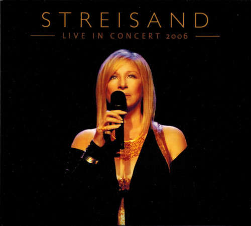Barbra Streisand - Live In Concert 2006 Double CD Import