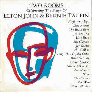 Various - Two Rooms - Celebrating the Songs of Elton John and Bernie Taupin CD