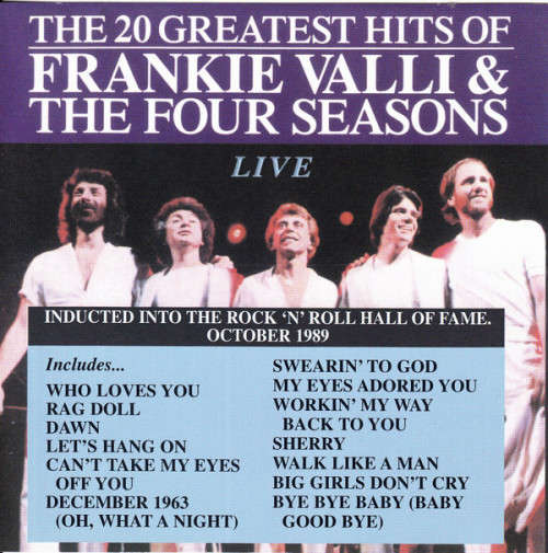 Frankie Valli and the Four Seasons - 20 Greatest Hits of (Live)