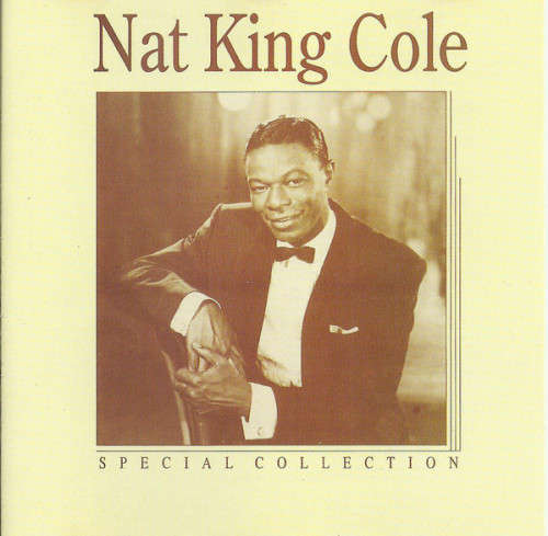 Nat King Cole - Special Collection CD
