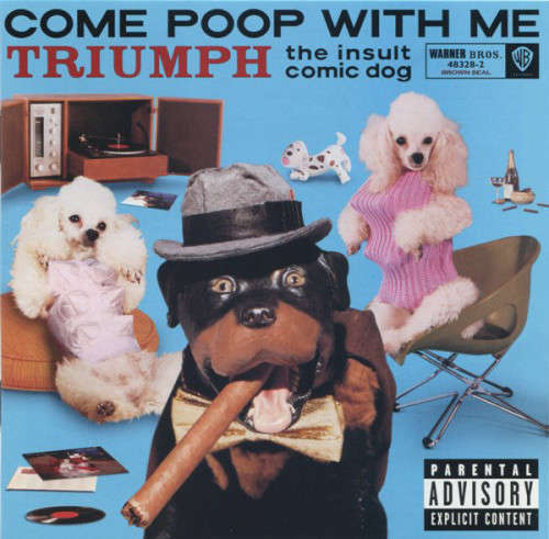Triumph the Insult Comic Dog - Come Poop With Me Double CD and DVD Import
