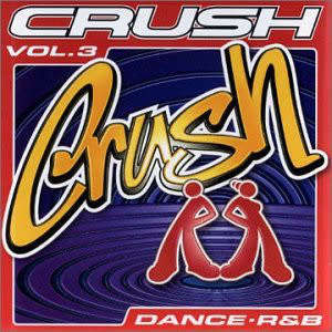 Various - Crush Vol. 3 Dance  RandB Double CD Import