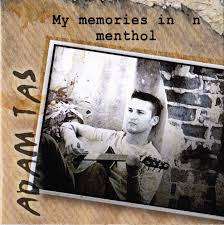 Adam Tas - My Memories In `N Menthol CD