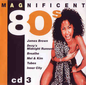 Magnificent 80`s Volume 1, 2 + 3 - Various Import CD Set