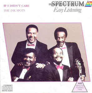 Ink Spots - If I Didn't Care CD Import