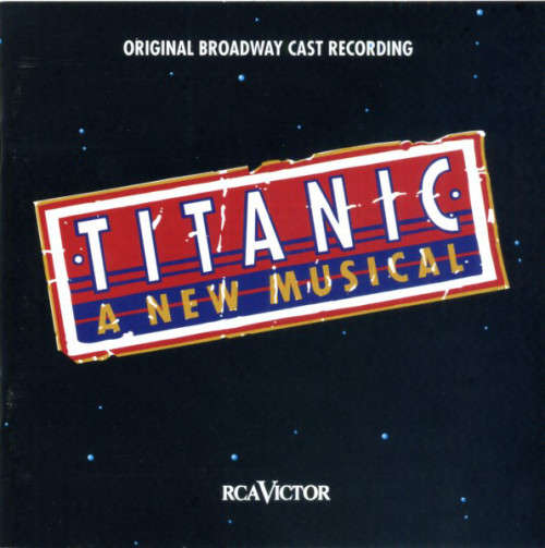 Titanic: New Musical (Original Broadway Cast Recording) CD Import
